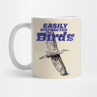 Easily distracted by birds - Great Blue Heron Mug